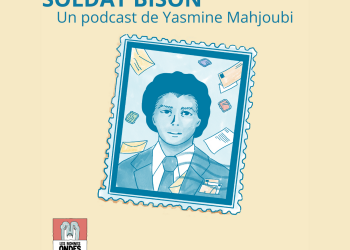 Soldat Bison de Yasmine Mahjoubi – Échos d’un père, fragments d’histoire